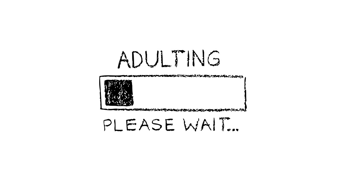  Things We Never Knew About Adulting