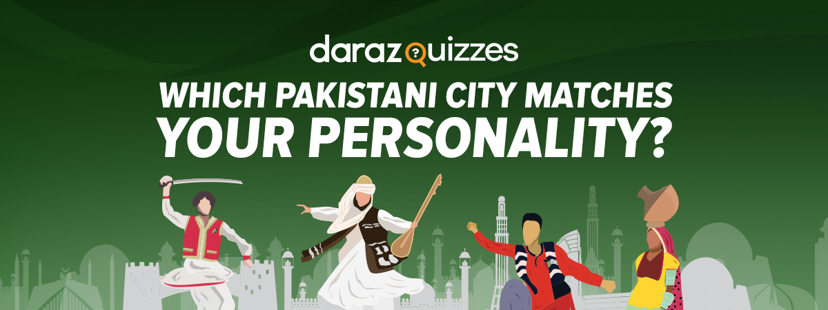  Which Major Pakistani City Matches Your Personality?