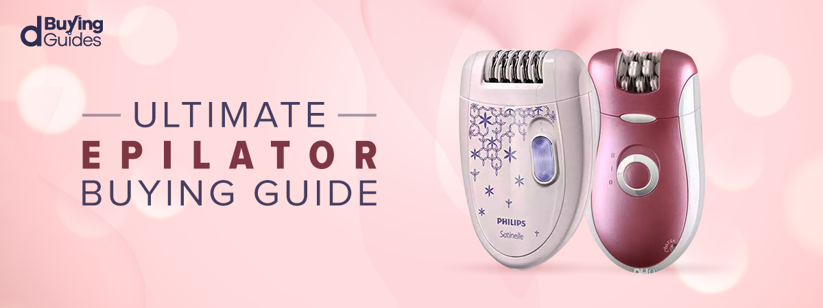  Which is the Best Epilator Brand in Pakistan?