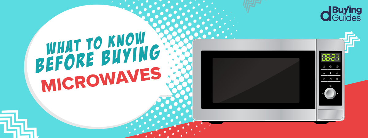  7 Things You Need to Know Before Spending Money on Microwaves!