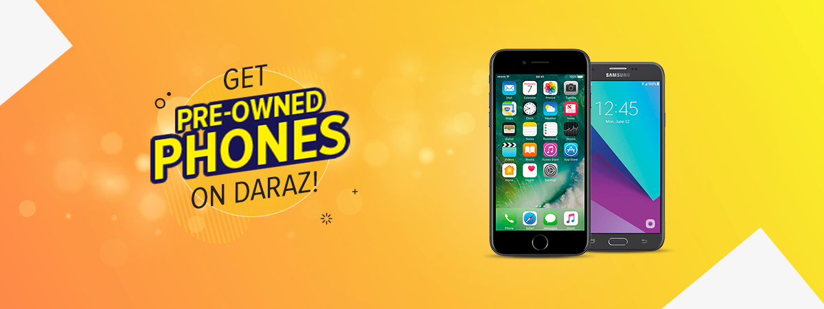  Here’s How to Buy A Quality Preowned Phone on Daraz!