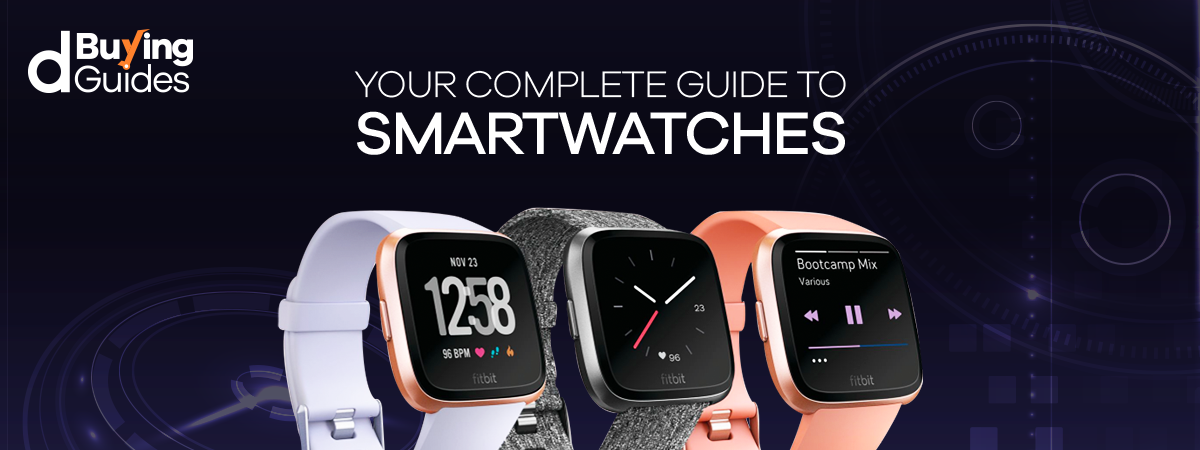  Your Ultimate Daraz Buying Guide to Buying Smart Watches in Pakistan