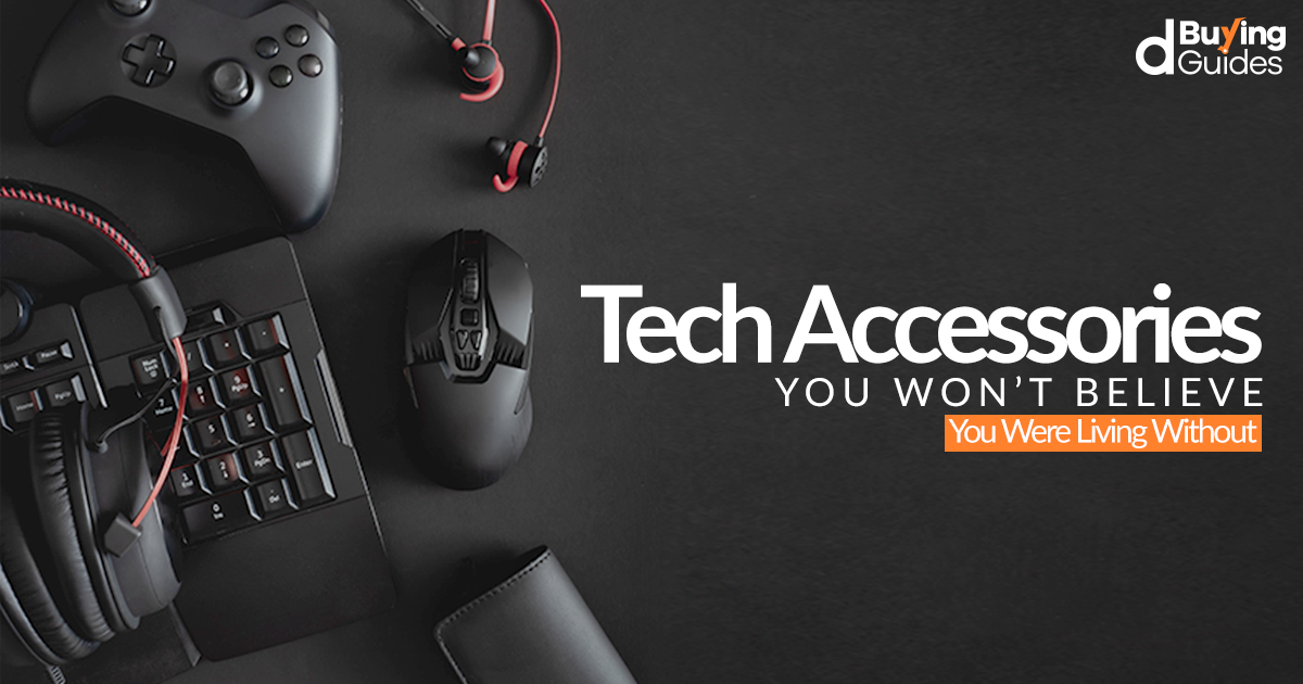 Tech Accessories You Won't Believe You Were Living Without – Daraz Blog