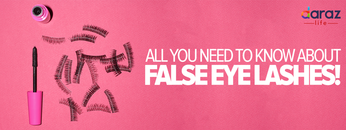  All You Need to Know About False Eye Lashes