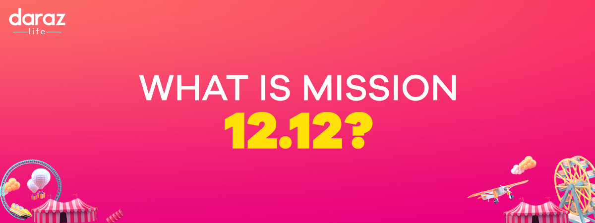  Win an iPhone 12 on Daraz with Mission 12.12!