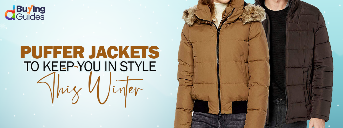  Puffer Jackets to Keep You Warm This Winter