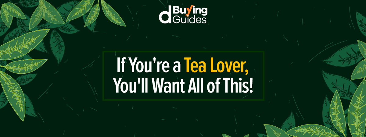  Gifts for Friends Who Love Tea!