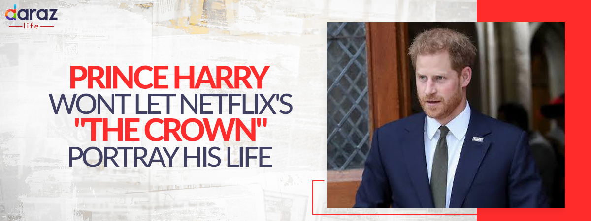  Prince Harry Vows to Not Let Netflix’s The Crown “Get to his Life.”
