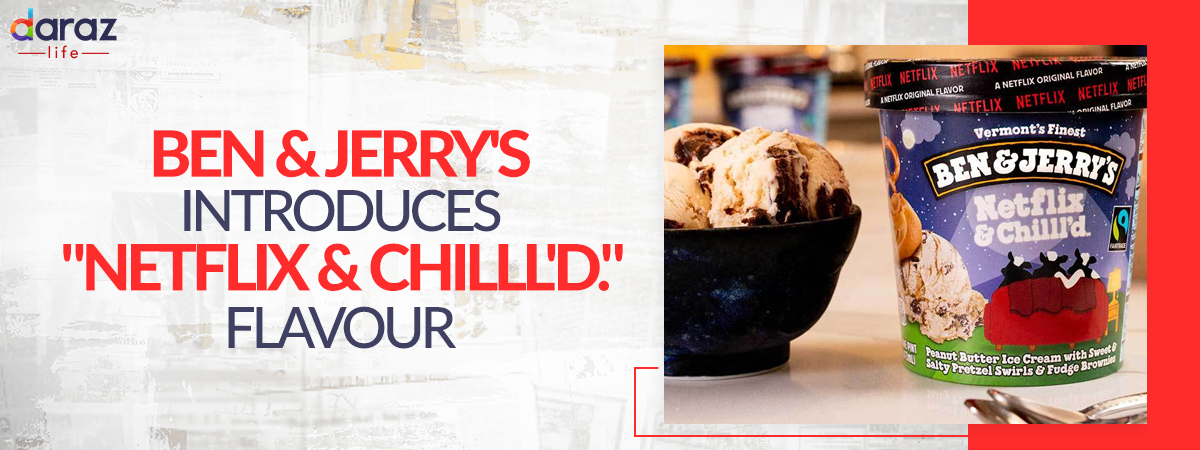  Introducing Ben & Jerry’s New Flavour: Netflix & Chill’d™