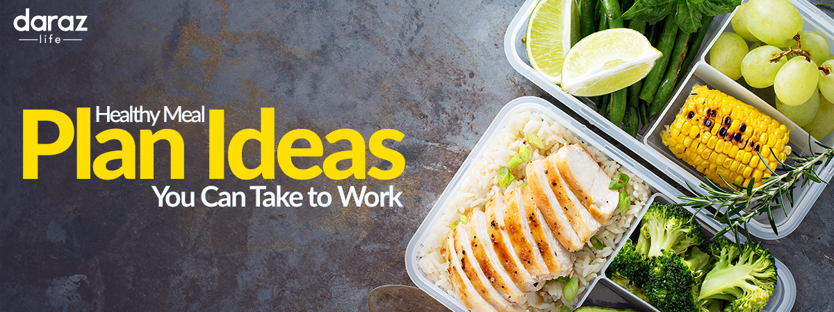  5 Healthy Meal Ideas You Can Take To Work