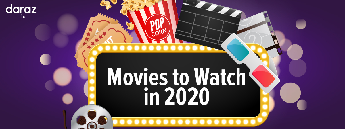  17 Highly Anticipated Movies in 2020 Every Movieholic is Waiting For!