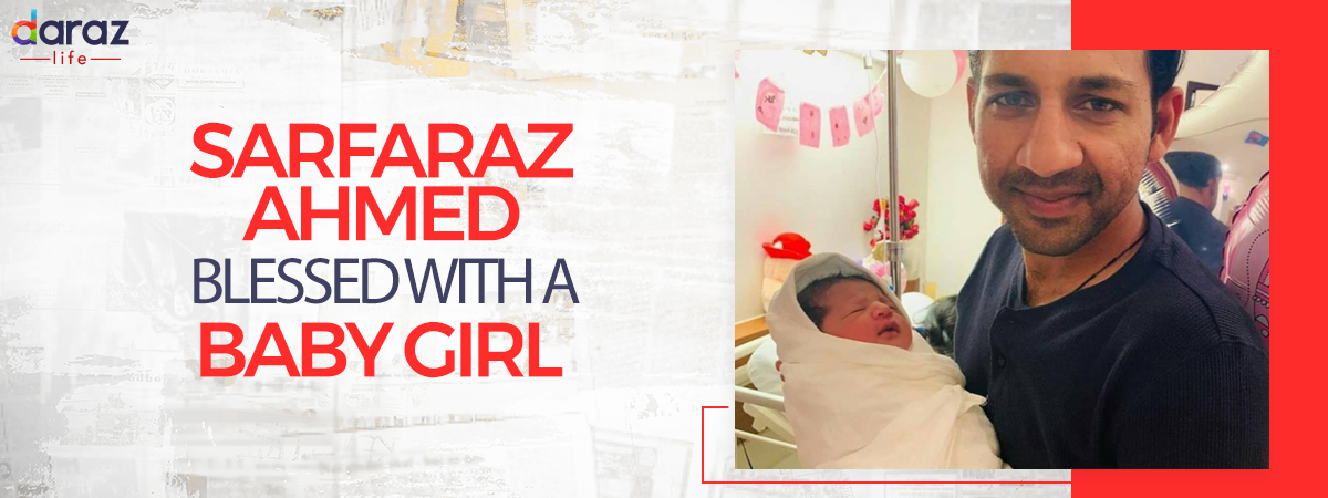 Pakistani Cricketer Sarfaraz Ahmed Blessed With a Baby Girl