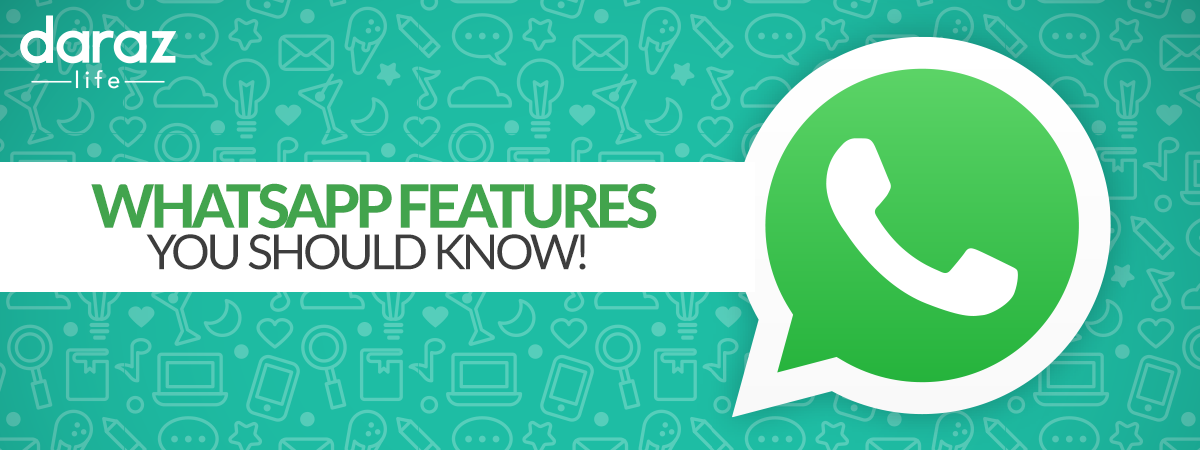  6 WhatsApp Features You Should Know If You Use WhatsApp Regularly