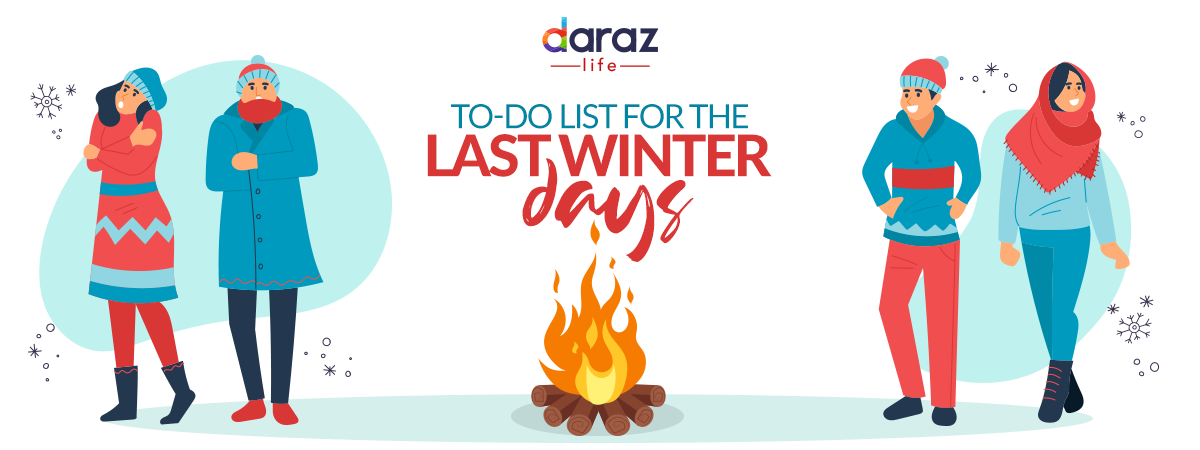  Your To-Do List to Make the Most Of the Remaining Winter Days!