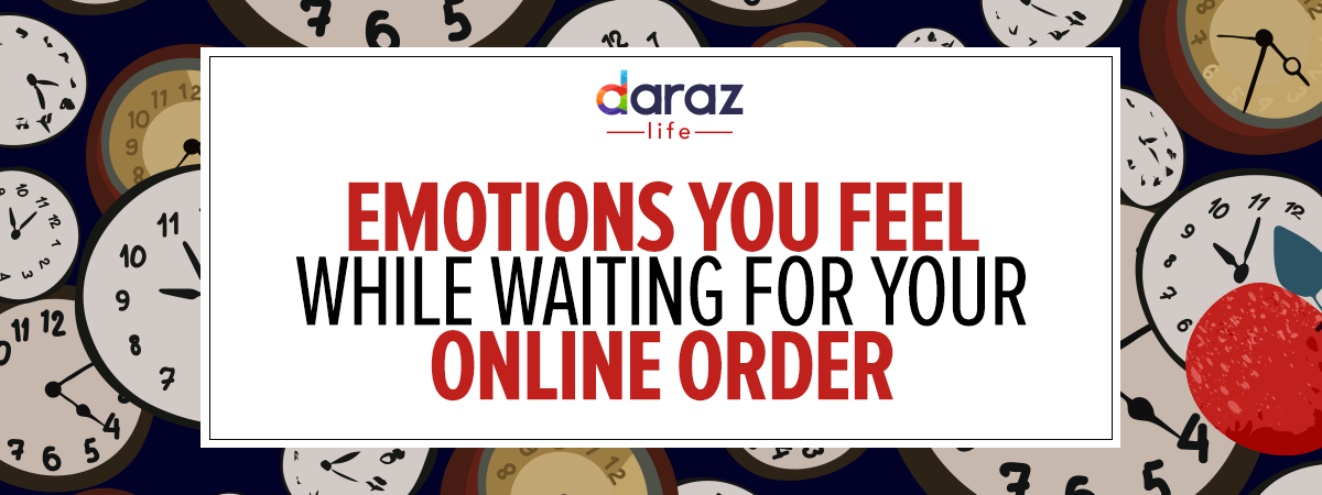  Stages of Emotions You Feel After Placing Your Order Online