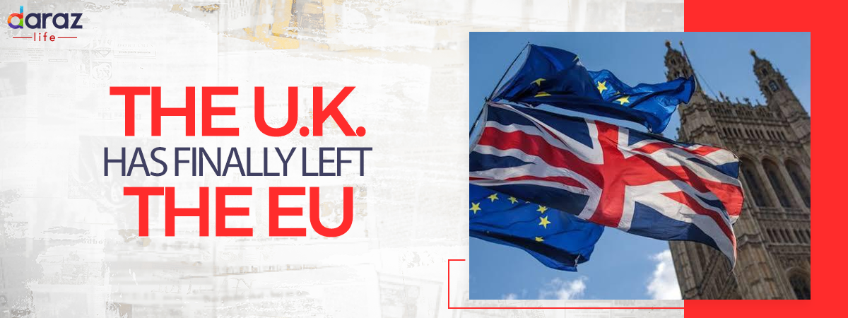  Brexit 2020: UK Has Officially Left the EU.