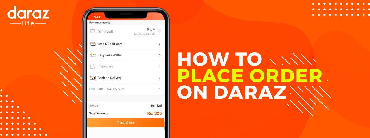  How To Place Order On Daraz