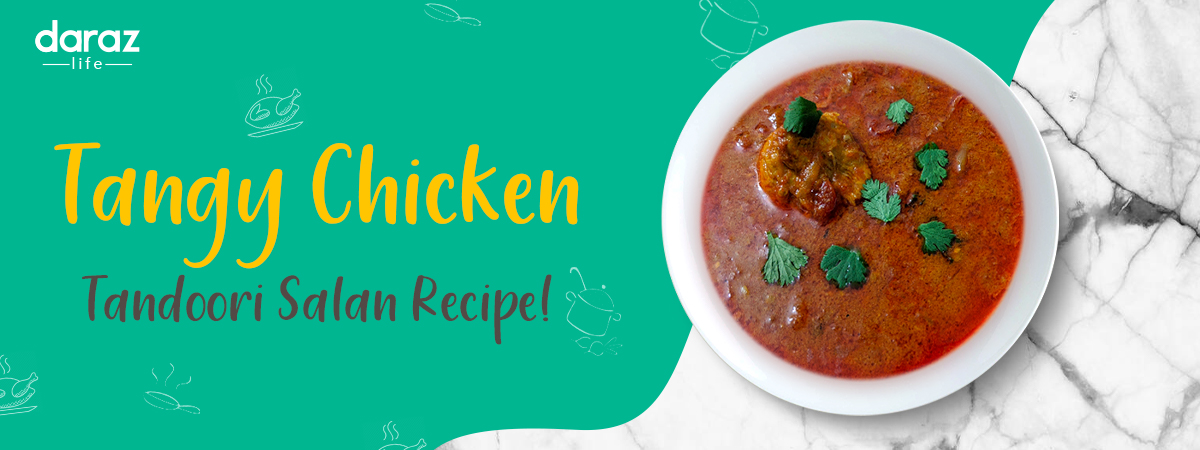  Easy Tangy & Spicy Chicken Tandoori Salan Recipe