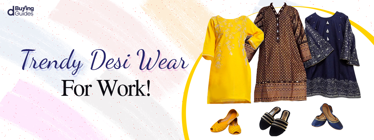  Trendy Desi Wear Ideas You Can Flaunt at Work!