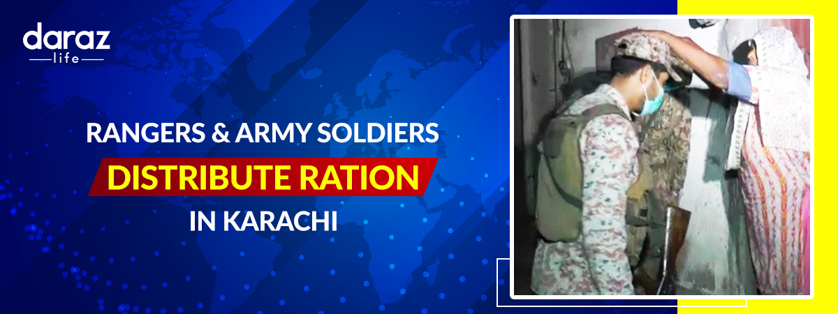 Rangers and Army Soldiers Distribute Ration Bags in Karachi
