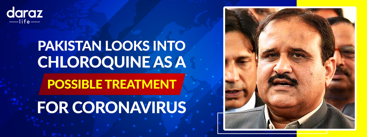  Pakistan Looks into Chloroquine as a Possible Treatment for Coronavirus