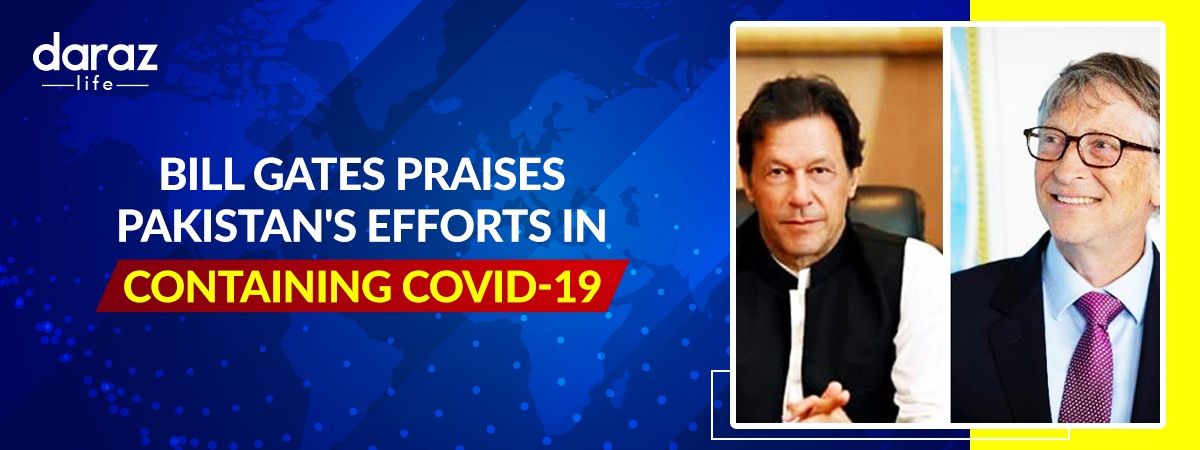  Bill Gates Praises Pakistan’s Efforts to Fight the Covid-19 Pandemic