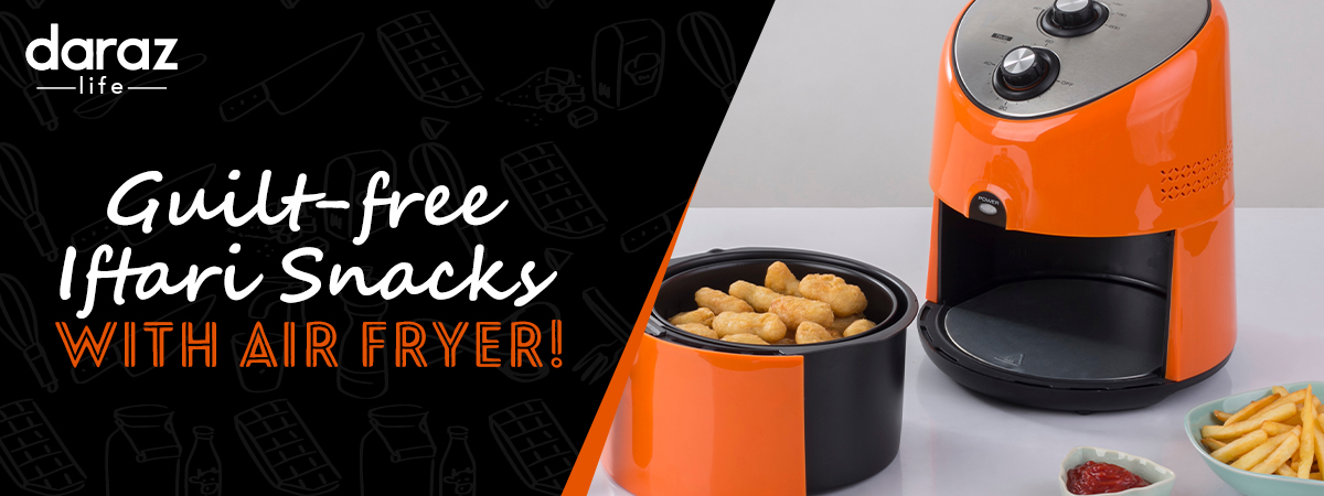  3 Delicious Air Fryer Recipes to Make Your Iftaar Healthier!