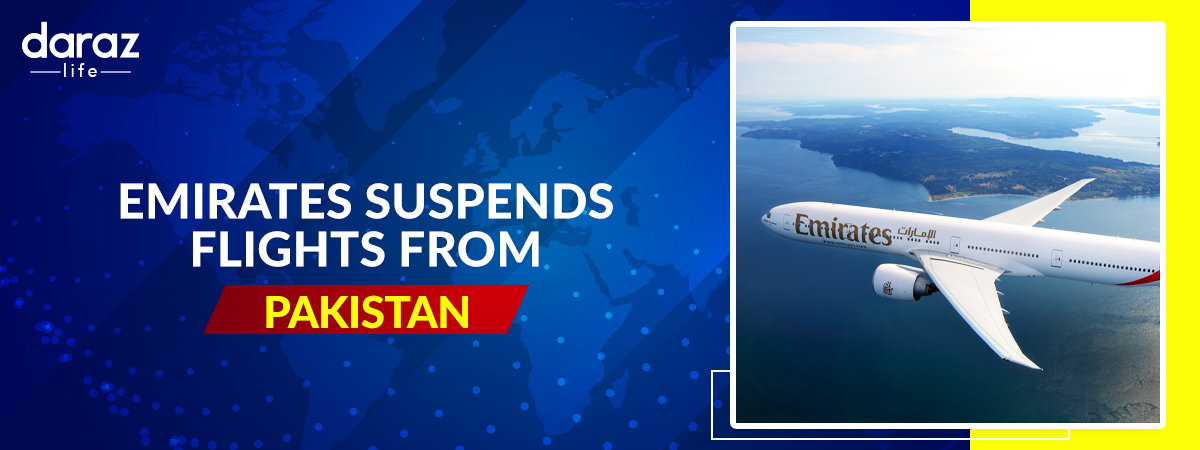  Emirates Temporarily Suspends Its Flights from Pakistan