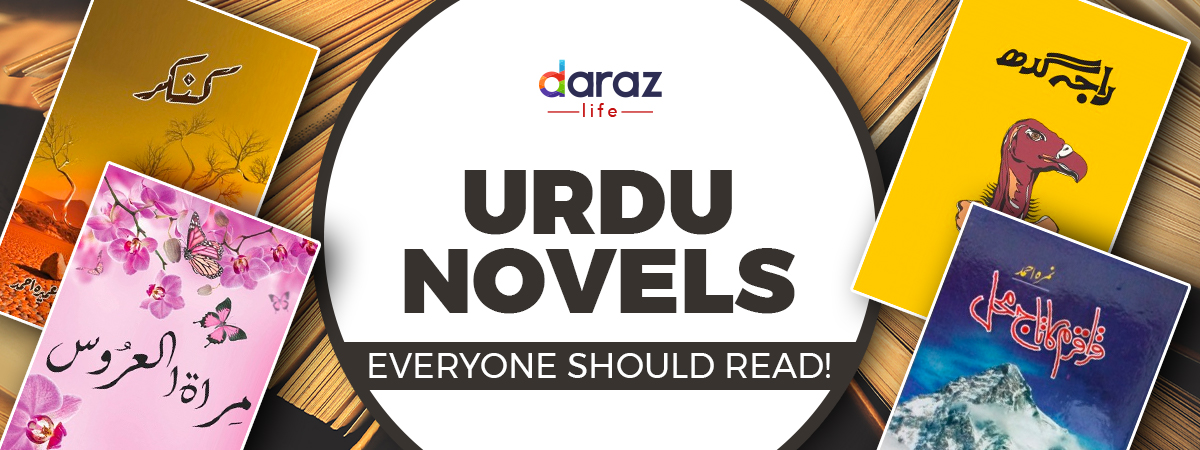  10 Best Urdu Novels To Read By Famous Pakistani Writers