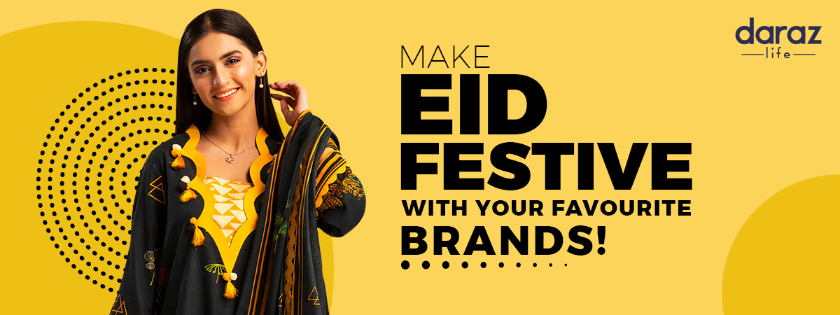  Make This Eid Festive With Your Favorite Brands!