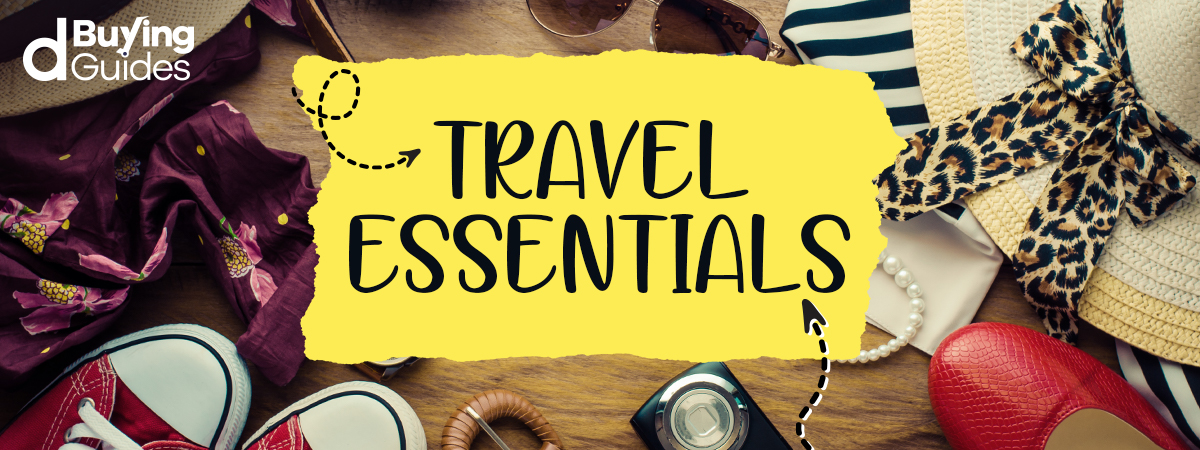  Travel Essentials Any Pro Would Tell You Not to Leave the House Without!