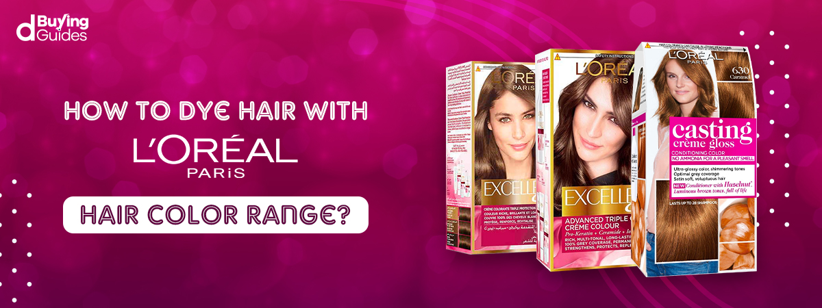 Get the Ultimate Hair Color Transformation with L'oreal Paris  Salon-Inspired Hair Colors! – Daraz Blog