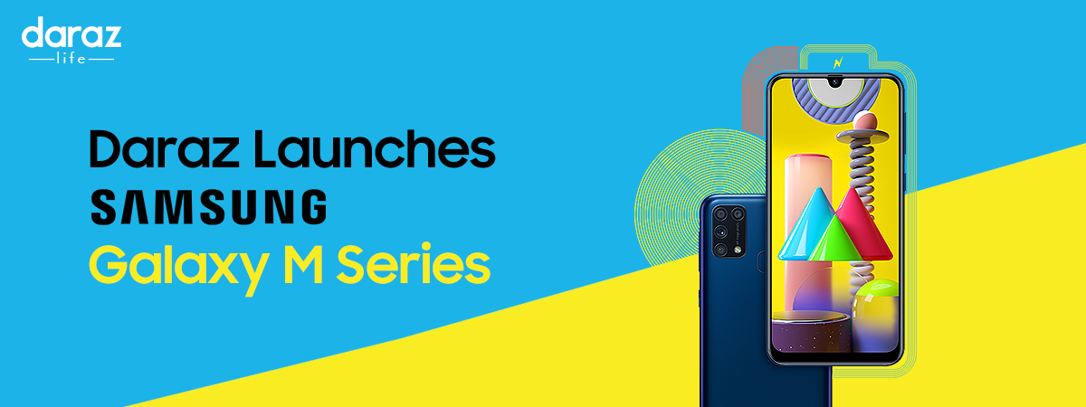  Daraz Introduces Samsung Galaxy M Series in Pakistan!