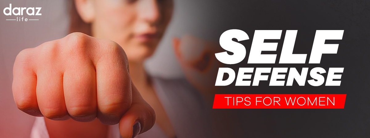  Effective Self Defense Tips for Women that Can Help You in Unsafe Situations