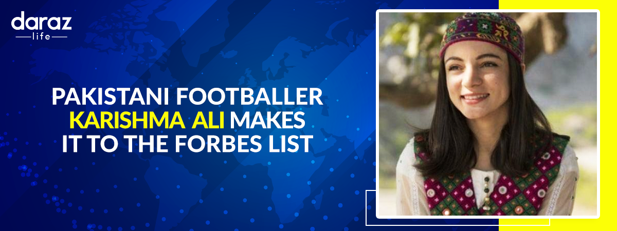  Karishma Ali becomes the first Pakistani Footballer to make it to Forbes ’30 Under 30′ List