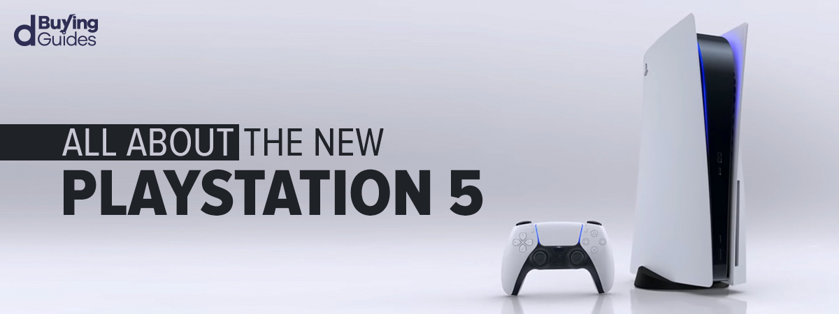  Get to Know About the Sony PlayStation 5 – the Future of Gaming!