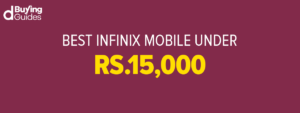 Infinix Mobiles Under 15000 In Pakistan