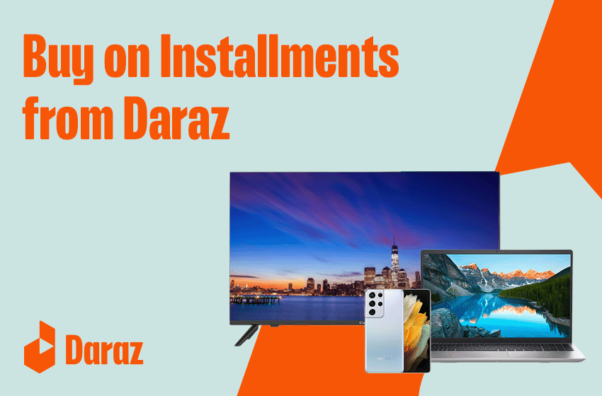  How to Buy on Installments from Daraz