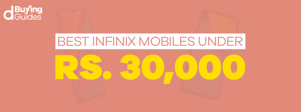 Infinix Mobile Phones Under 30000 in Pakistan (2021 Update) - Daraz Blog