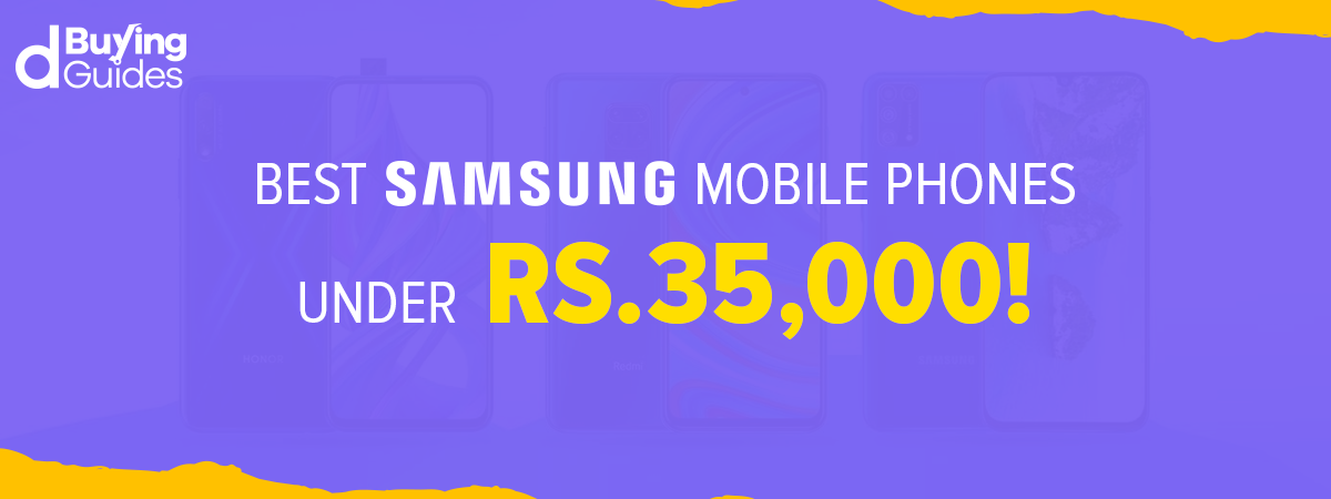 Best Samsung Mobiles Under 35000 in Pakistan (2021)