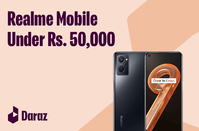  Best Realme Mobiles Under 50000 in Pakistan (2022)
