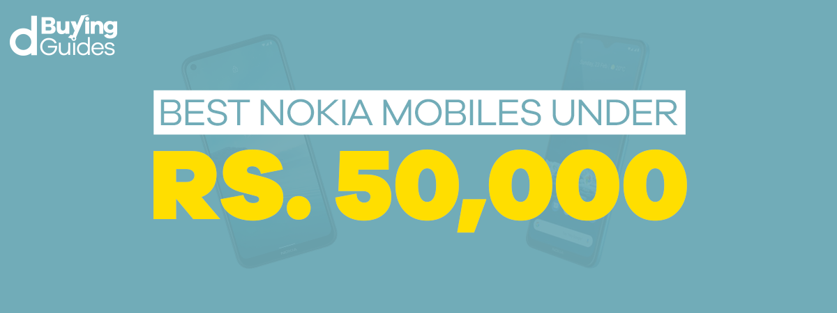  Best Nokia Mobiles Under 50000 in Pakistan (2021)