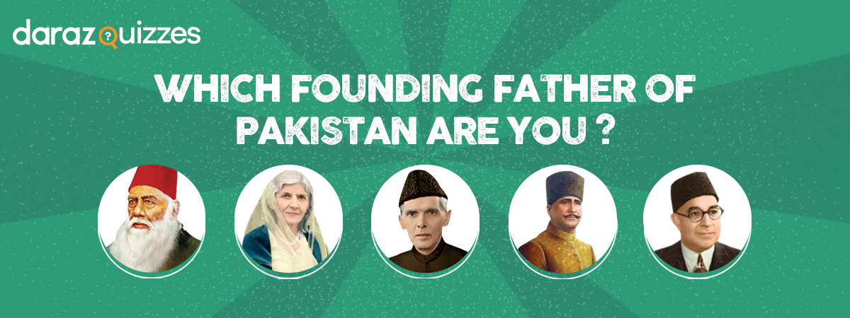  Which Founding Father of Pakistan Are You Like?
