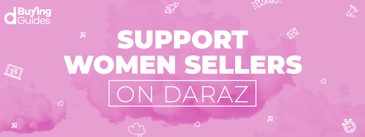  Support Women-Owned Businesses on Daraz On This Women’s Day