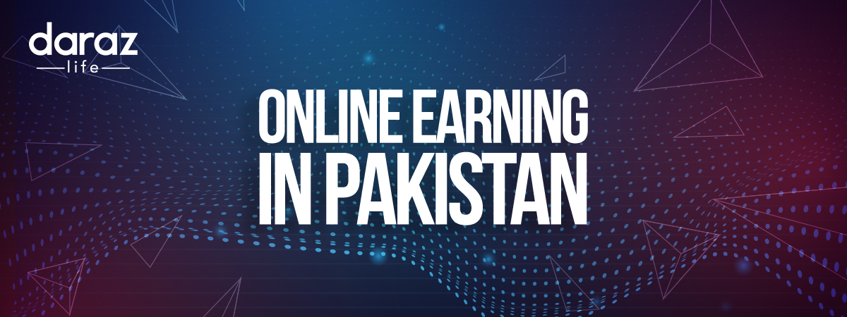  How to Earn Money Online in Pakistan (2022 Guide)
