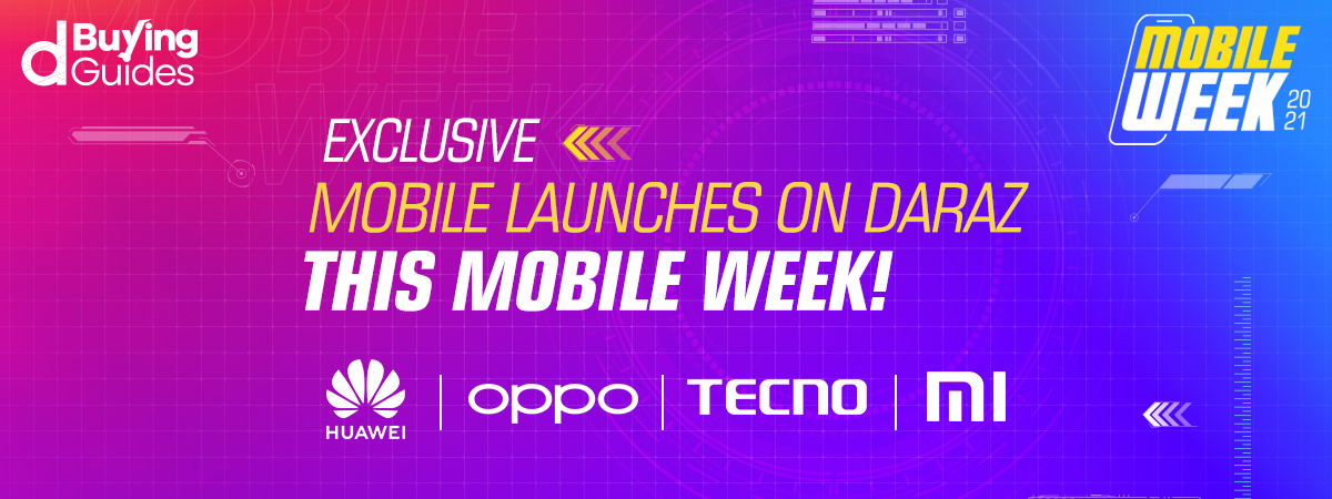  Daraz Mobile Week Exclusive Brand Launches 2021!