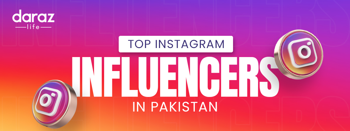  7 Top Instagram Influencers in Pakistan You HAVE to Follow in  2021!