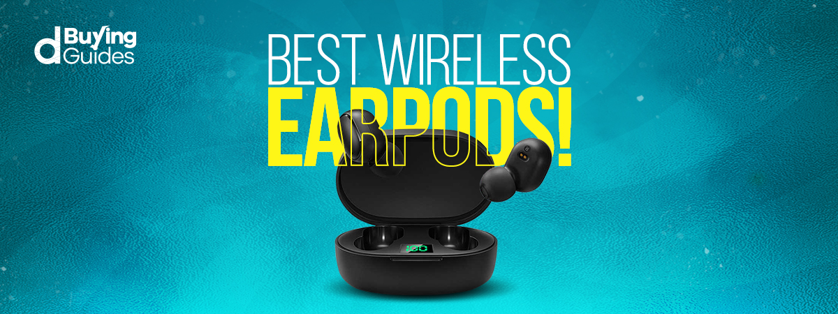  7 Best Wireless Earbuds in Pakistan That AREN’T Apple!