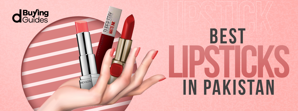  Your Ultimate List of the Best Lipstick Brands in Pakistan!