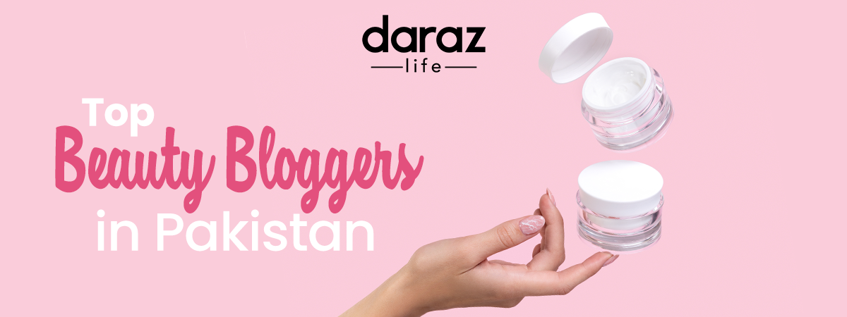 Top 8 Beauty Bloggers in Pakistan to Follow in 2021!
